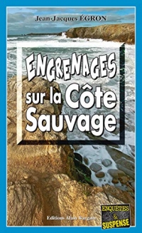 Engrenages sur la côte sauvage: Les enquêtes du commandant Rosko - Tome 5