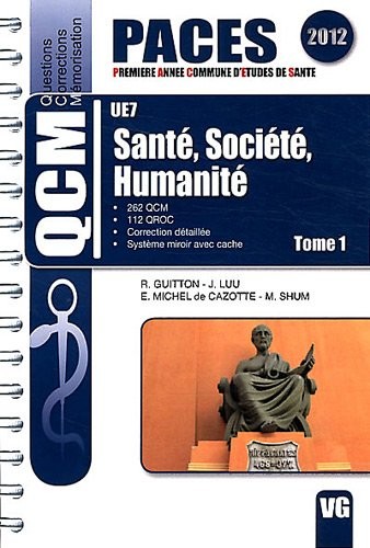 Santé, société, humanité UE7 : Tome 1