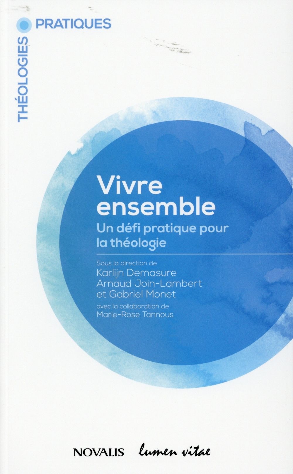 Vivre ensemble - Un défi pratique pour la théologie
