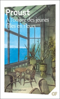 À la recherche du temps perdu - À l'ombre des jeunes filles en fleurs
