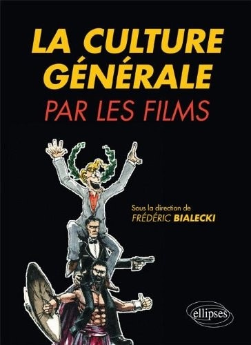 La Culture Générale par les Films
