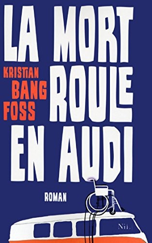 La Mort roule en Audi