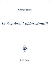 Le vagabond approximatif