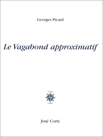 Le vagabond approximatif