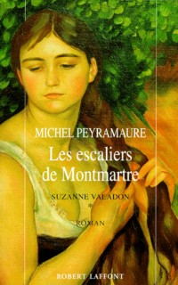 Suzanne Valadon : Tome 1 : les escaliers de Montmartre
