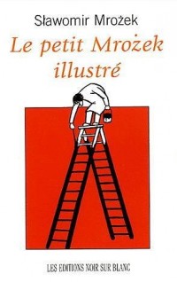 Le petit Mrozek illustré