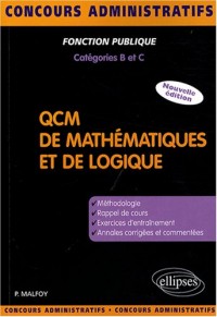 QCM de mathématiques et de logique : Méthodologie, exercices, annales corrigées