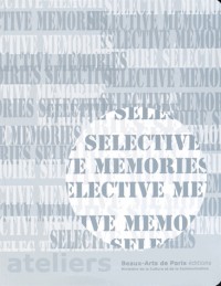 Selective Memories