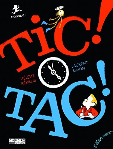 Tic ! tac ! (Robert Dosineau)
