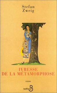 Ivresse de la métamorphose