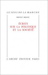 Ecrits sur la politique et la société