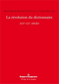 La révolution du dictionnaire (XIXe-XXIe siècles)