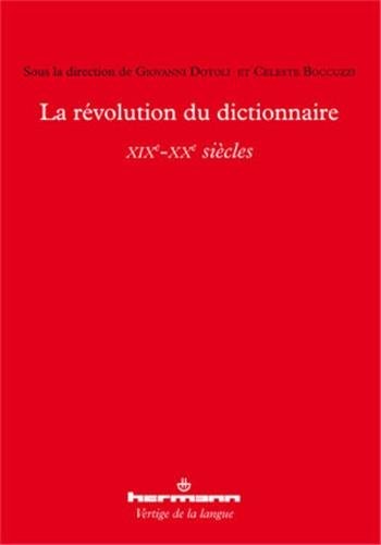 La révolution du dictionnaire (XIXe-XXIe siècles)