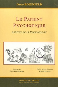 Le patient psychotique : aspects de la personnalité