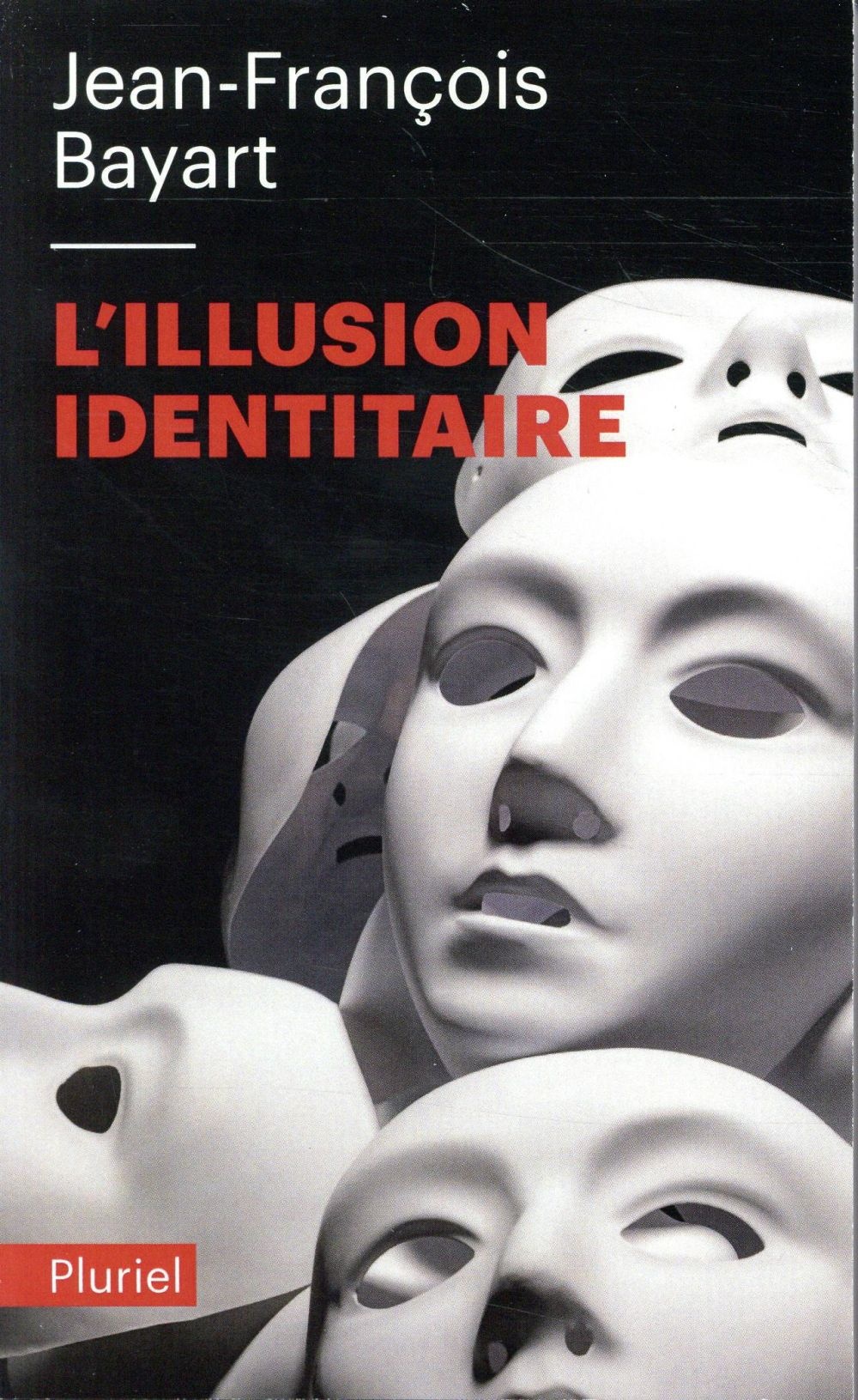 L'Illusion identitaire
