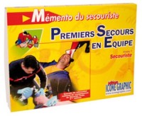 Mémento du secouriste Premiers Secours en Equipe Niveau 1