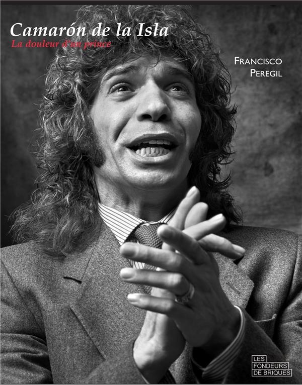 Camarón de la Isla.: La douleur d'un prince