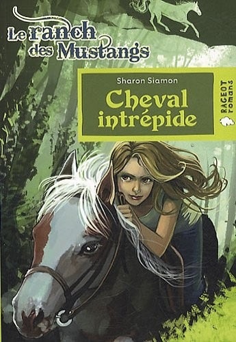 Cheval intrépide (Le ranch des Mustangs)