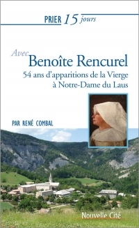Prier 15 Jours avec Benoite Rencurel