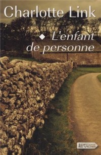 L'enfant de personne, Tome 1 :