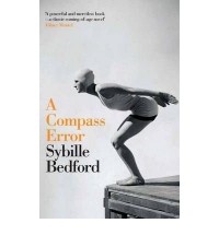 [(A Compass Error)] [ By (author) Sybille Bedford ] [September, 2011]
