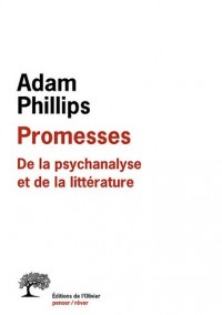 Promesses . De la psychanalyse et de la littérature