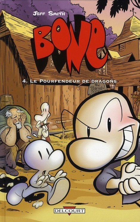 Bone, Tome 4 : Le Pourfendeur de Dragons