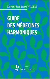 Guide des médecines harmoniques
