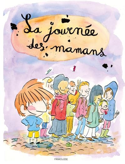 LA JOURNÉE DES MAMANS