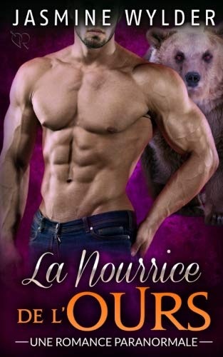 La Nourrice de l'Ours: Une Romance Paranormale