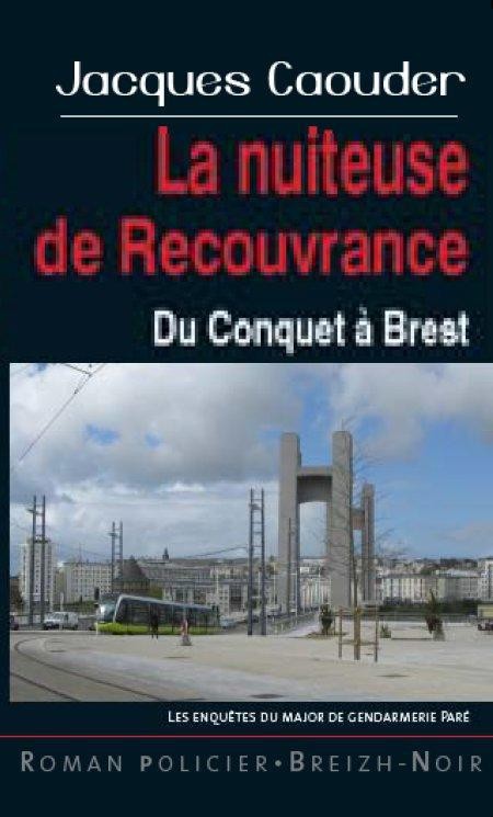 La nuiteuse de recouvrance du conquet à Brest