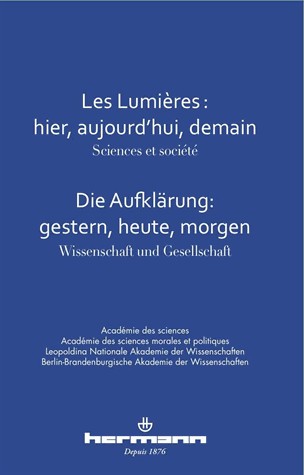 Les Lumières, hier, aujourd'hui, demain: Sciences et société