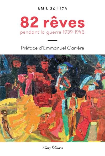82 Reves Pendant la Guerre 1939-1945