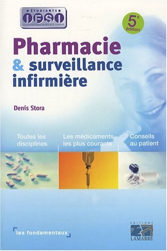 Pharmacie et surveillance infirmière