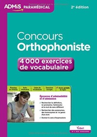 Concours Orthophoniste - 4 000 exercices de vocabulaire - Entraînement