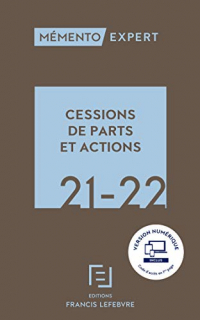 Mémento Cessions de parts et actions 2021