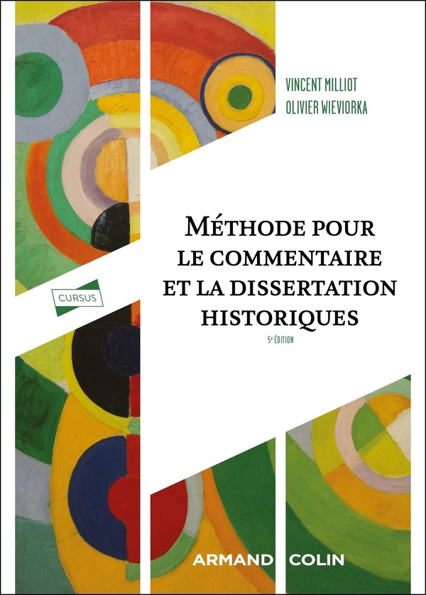 Méthode pour le commentaire et la dissertation historiques - 5éd.