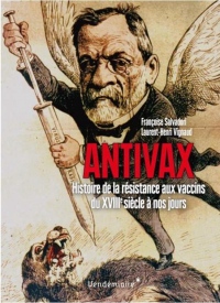 Antivax - : Histoire de la résistance aux vaccins du XVIIIe
