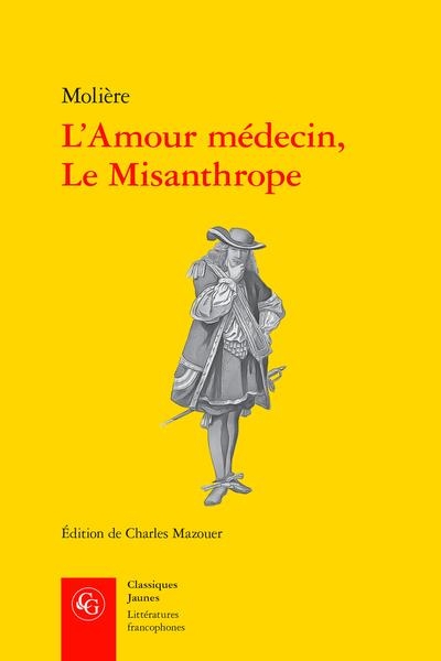 L'amour médecin, le misanthrope