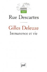 Gilles Deleuze : Immanence et vie