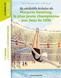 La véritable histoire de Marjorie, plus jeune championne aux JO de 1936