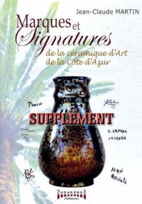 Supplément marques et signatures de la céramique d'art de la Cote d'Azur