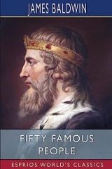 Fifty Famous People (Esprios Classics): A Book of Short Stories
