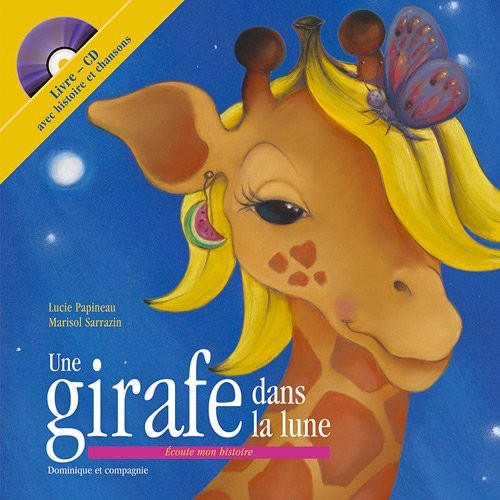 GIRAFE DANS LA LUNE + CD