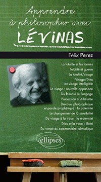 Apprendre à Philosopher avec Levinas