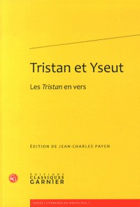 Tristan et Yseut : Les Tristan en vers