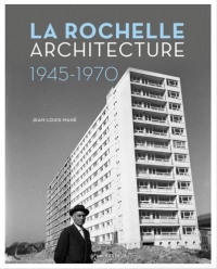 La Rochelle - Architecture (1945-1970)