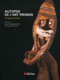 Autopsie de l'art premier