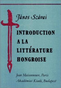 Introduction à la littérature hongroise