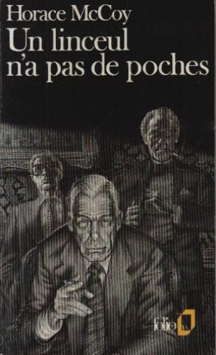 Un Linceul N'a Pas de Poches